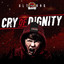 CRY OF DIGNITY