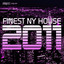 Finest Ny House 2011