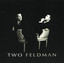 Two Feldman