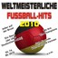 Weltmeisterliche Fussball-Hits 20...