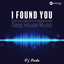 I Found You (Electro Dance & Prog...
