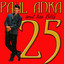 Paul Anka And His Big 25