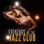 Evenings at the Jazz Club