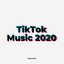 TikTok Music 2020