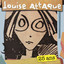 Louise Attaque (25 ans)