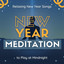 2021 New Year Meditation - Relaxi...