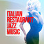 Italian Restaurant Jazz Music