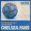 Chelsea Fans Anthology I 2nd Edit...