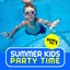 Summer Kids Party Time 2010, Vol....