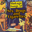 Vintage Songs Of Sex, Drugs & Cig