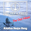 Aloha Heja Hey (The Dub Mixes)...
