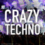 Crazy Techno