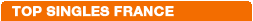 Le Top Singles Charts in France