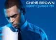 Chris Brown lance le single "Don't Judge Me"