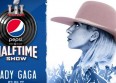 Lady Gaga au Super Bowl : c'est officiel !