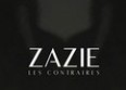 Zazie : écoutez le single "Les contraires" !