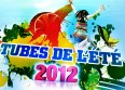 Tubes de l'�t� 2012 : notre premi�re s�lection !