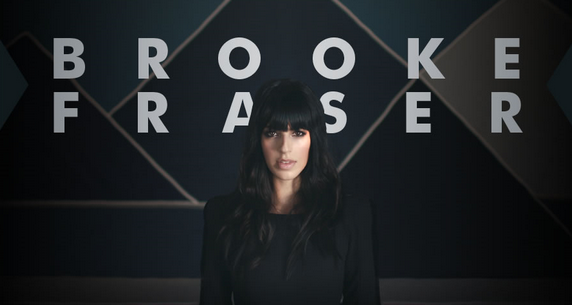 BROOKE FRASER - Something In The Water 