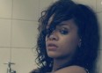 Diffusions Radio/TV : plus rien n'arrête Rihanna