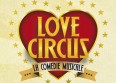 Love Circus aux Folies Bergère : prometteur