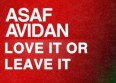 Asaf Avidan lance "Love It or Leave It" en radio