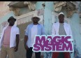 Magic System au soleil pour "Ya Foye"