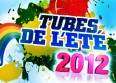 Tubes de l'�t� 2012 : c'est parti !