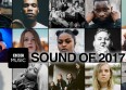 BBC Sound of 2017 : les nommés !