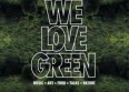 We Love Green 2019 : les premiers noms !