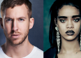 Calvin Harris et Rihanna : écoutez leur duo !