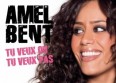 A. Bent : "Tu veux ou tu veux pas" bient�t dispo