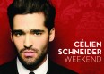 "Weekend", le nouveau Célien Schneider