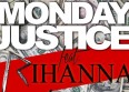 Rihanna sur le nouveau single de Monday Justice