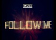 Muse : "Follow Me", leur prochain single