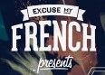 Excuse My French de retour le 15 mars !