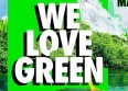 We Love Green revient en 2021 : la prog !