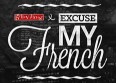 Excuse My French revient en forme !