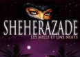 "Sheherazade" s'installe aux Folies Berg�res