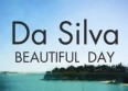 Da Silva d�voile le titre in�dit "Beautiful Day"