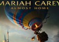 Mariah Carey : un extrait de "Almost Home"
