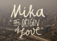 Mika : le court-métrage "The Origin of Love"