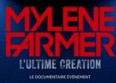 Mylène Farmer : le documentaire confirmé