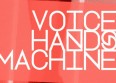 Ecoutez l'élec-tonic-pop de Voice Hands Machine