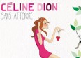 Concours C&eacute;line Dion