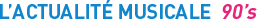 L'actualité musicale