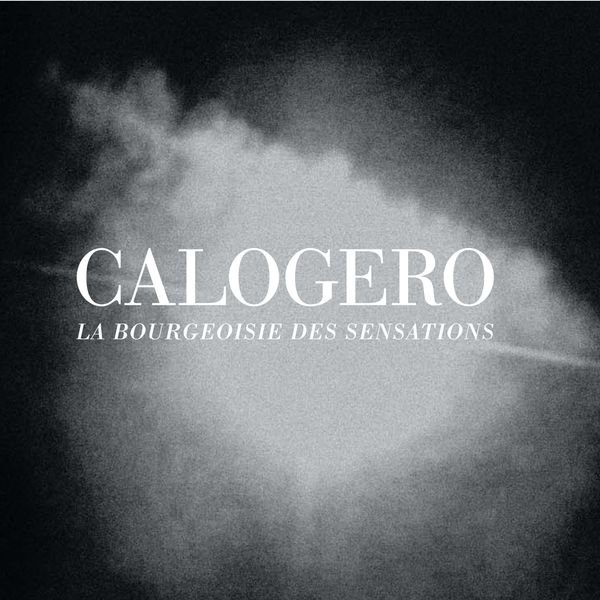 calogero-la_bourgeoisie_des_sensations_s.jpg.f0c11c2d4d86251b0f12add2b315ae38.jpg