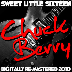 Sweet Little Sixteen - (digitally