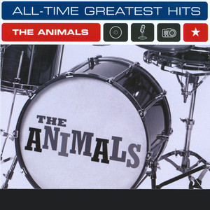 The Animals: All-Time Greatest Hi