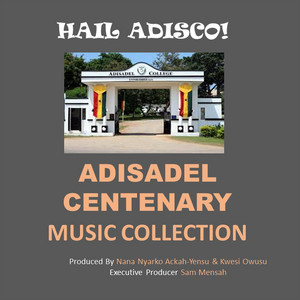 Adisadel Centenary Music Collecti