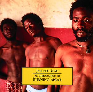 Jah No Dead - An Introduction To 